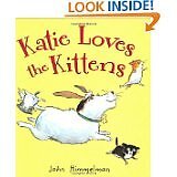 KATIE LOVES THE KITTENS By John Himmelman **BRAND NEW**
