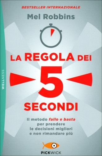 Sperling & Kupfer La Regola Dei 5 Secondi - Mel Robbins - Immagine 3