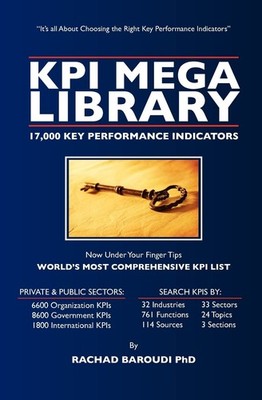 KPI Mega Library: 17,000 Key Performance Indicators,Baroudi PhD,