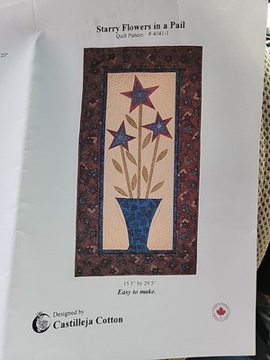 Starry Flowers In A Pail  ~Wall Quilt Pattern By Castilleja Cotton  NEW 
