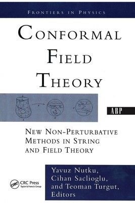 Conformal Field Theory New Non-perturbative Methods In String And Field Theory