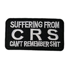 Funny Biker Patch - Can't Remember Sh.. - Embroidered Iron On Quote Patches