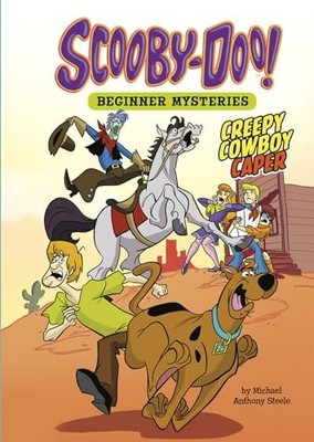 Creepy Cowboy Caper (Scooby-Doo! Be..., Steele, Michael