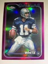 2024 Topps Chrome - Danny White #44 Magenta Refractor /399 Cowboys legend!- MINT