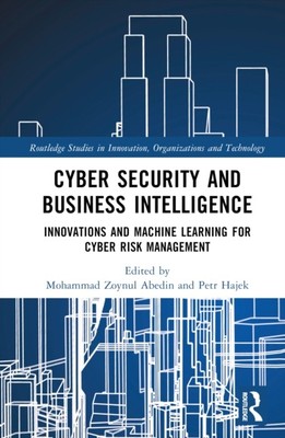 CYBER SECURITY & BUSINESS INTELLIGENCE von ABEDIN, MOHAMMAD ZOY (gebunden)