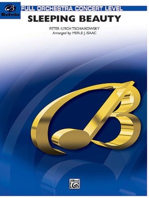 Sleeping Beauty (Waltz from the Ballet) Pyotr Ilyich Tchaikovsky Set Orchestra A