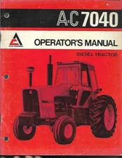 ALLI-CHALMERS 7040 DIESEL TRACTOR OPERATORS MANUAL