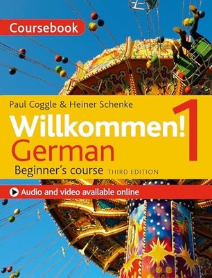 Willkommen! 1 (Third Edition) German Beginner's Course by Heiner Schneke ...