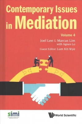 Contemporary Issues in Mediation, Hardcover by Lee, Joel (EDT); Marcus Lim (E...