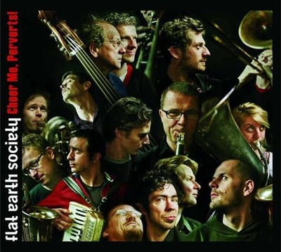 Flat Earth Society - Cheer Me, Perverts! - Flat Earth Society CD DQVG The Cheap