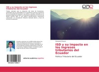 ISD Y Su Impacto En Los Ingresos Tributarios Del Ecuador Geovanni Orozco Buch