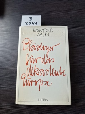 Plädoyer für das dekadente Europa Aron, Raymond: 1978