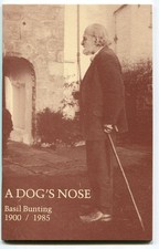 Michael FARLEY / A Dog's Nose Basil Bunting 1900 / 1985 1st Edition 1986