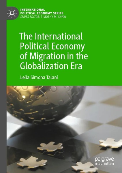 The International Political Economy Of Migration In The Globalization Era Talani-image