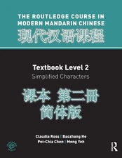 Routledge Course In Modern Mandarin Chinese Level 2 (Simplified) by Ross