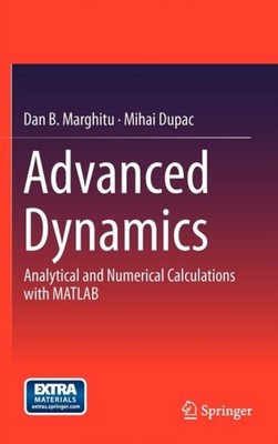 Marghitu - Advanced Dynamics analytische und numerische Berechnungen mit - J555z