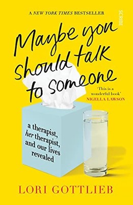 Lori Gottlieb - Maybe You Should Talk to Someone   the heartfelt funn - H245z