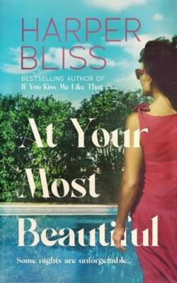At Your Most Beautiful by Harper Bliss: New