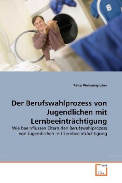 Thumbnail - Petra Weissengruber | Der Berufswahlprozess Von Jugendlichen Mit...