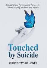 Touched by Suicide by Christi Taylor-Jones Hardcover Book