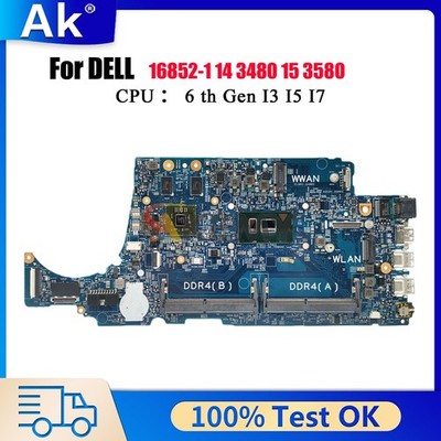 16852-1 Mainboard For DELL Latitude 3480 3580 with i3 i5 i7 CPU CN-02V63C 004JRR