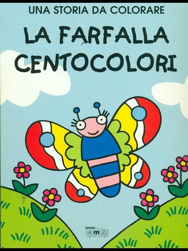 LA FARFALLA CENTOCOLORI RAGAZZI   AMZ 1999