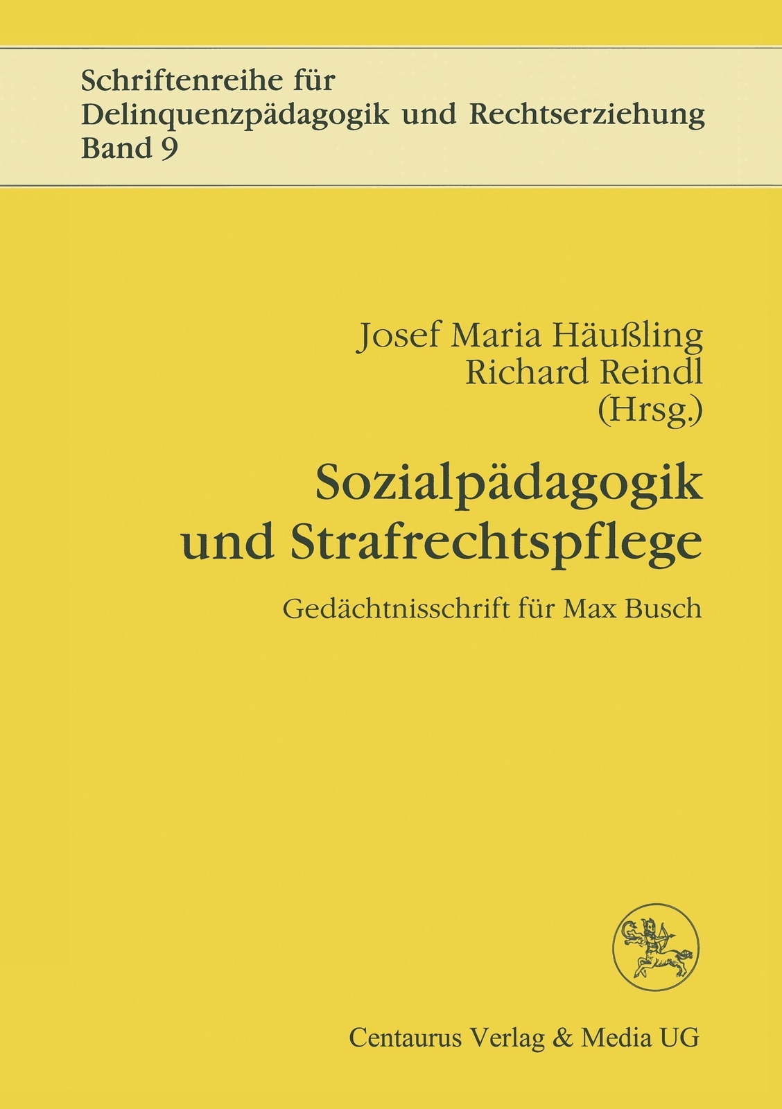Sozialpädagogik Und Strafrechtspflege Gedächtnisschrift Für Max Busch