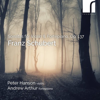 Peter Hanson - Schubert: Sonatas for Violin & Fortepiano, Op. 137 [New CD]