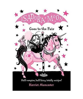 Isadora Moon Goes to the Fair, Harriet Muncaster