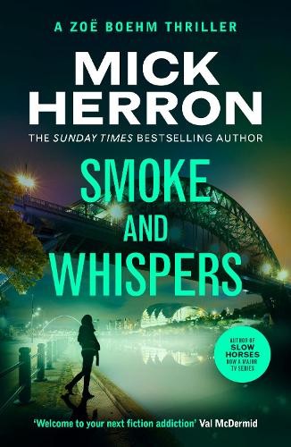Mick Herron Smoke and Whispers (Paperback) Zoe Boehm Thrillers - Picture 1 of 1