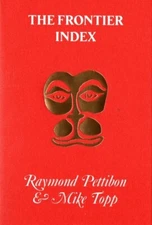 RAYMOND PETTIBON MIKE TOPP "THE FRONTIER INDEX" HANUMAN BOOKS NEW EDITIONS 2024