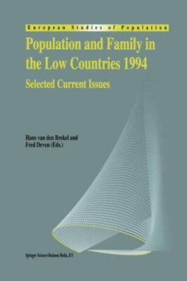 Population And Family In The Low Countries 1994: Selected Current Issues