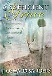 A Sufficient Grace: Breakthrough to Spiritual and Emotional Health