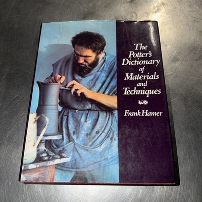 Potter's Dictionary of Materials and Techniques Hardcover Frank HC