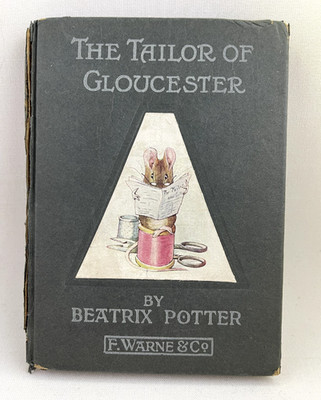 1903, AMERICAN ED. BEATRIX POTTER  THE TAILOR OF GLOUCESTER PETER RABBIT