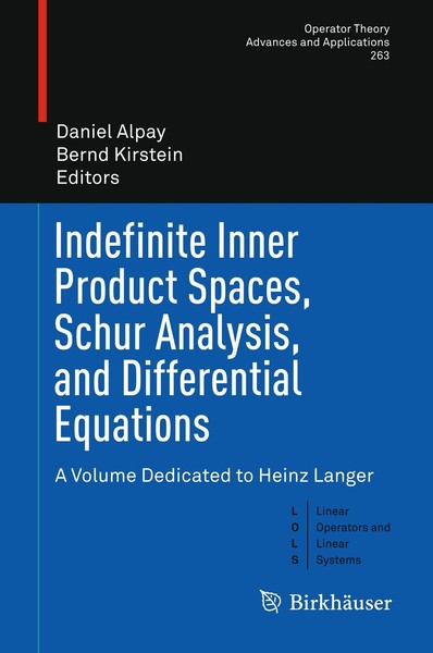 Indefinite Inner Product Spaces, Schur Analysis, And Differential Equations Dani-image