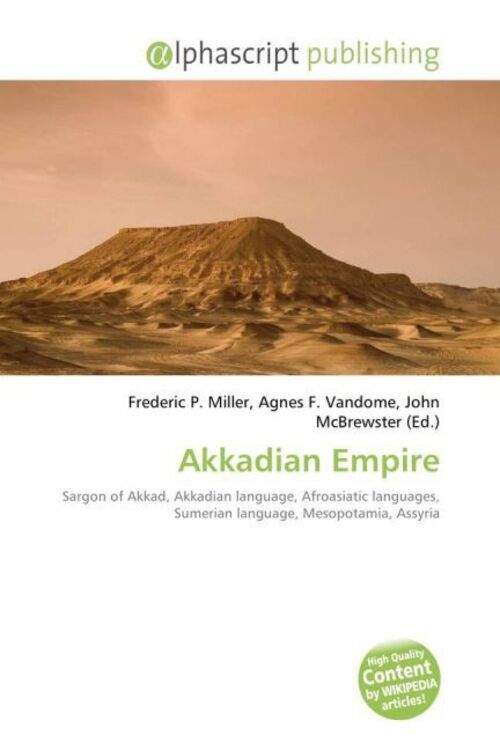 Frederic P. Miller (u. A.) | Akkadian Empire | Taschenbuch | Englisch