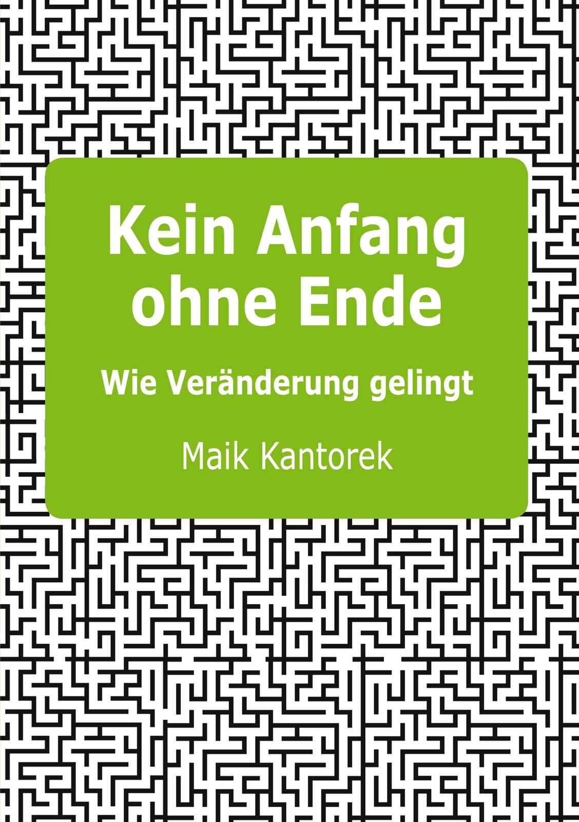 Thumbnail - Kein Anfang Ohne Ende | Buch | 9783751958851