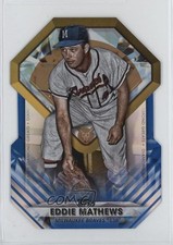 2022 Topps Update Diamond Greats Die-Cuts Blue Eddie Mathews #DGDC-62 HOF 0zb7