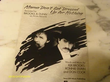Brooks & Dunn Mama Don't Get Dressed Up For Nothing 1996 Photo Sheet Music