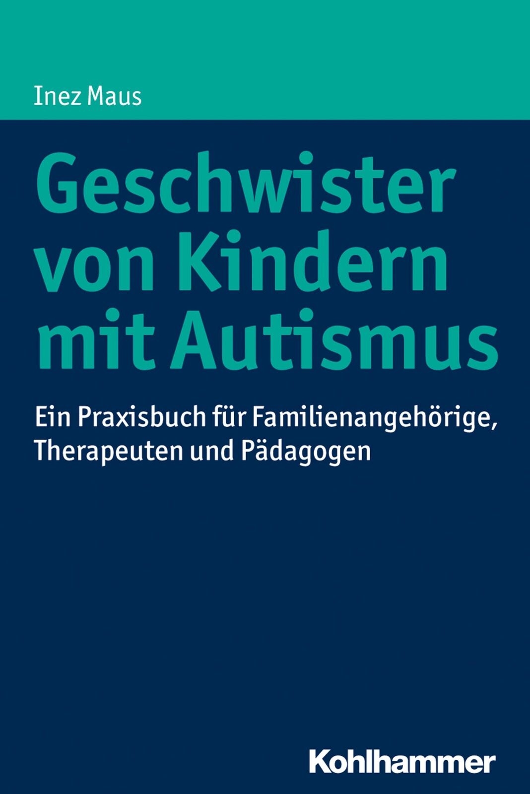 Thumbnail - Inez Maus | Geschwister Von Kindern Mit Autismus | Taschenbuch |