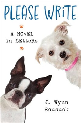 Please Write: A Novel in Lette - GOOD