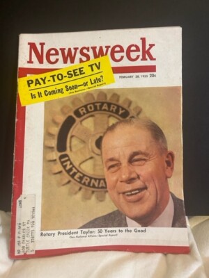 Newsweek Magazine-Rotary President Taylor Feb 28, 1955 Special Report 4-Way Test