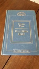 Thomas Mann Sua altezza reale Fabbri 090126