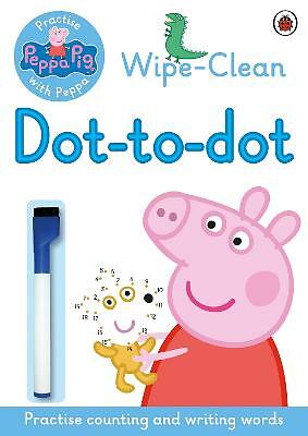 Peppa Pig: Practise with Peppa: Wipe-clean Dot-to-Dot by Peppa Pig ...