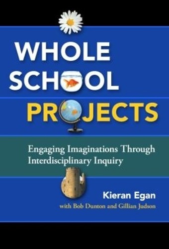 Whole School Projects by Kieran Egan - 9780807755839