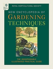 RHS Encyclopedia of Gardening Techniques: A ... by The Royal Horticultu Hardback
