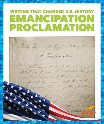 Emancipation Proclamation by Josephine Larsen Paperback Book