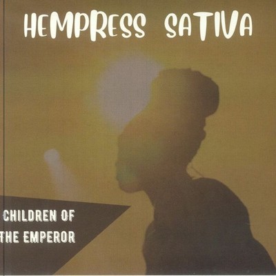 HEMPRESS SATIVA - Children Of The Emperor - Vinyl (7'')