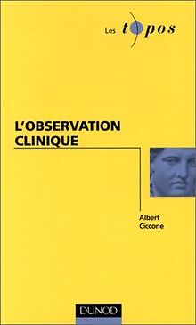 L Observation Clinique De Ciccone Albert Livre tat Tr s Bon l-observation-clinique-de-ciccone-albert-livre-tat-tr-s-bon